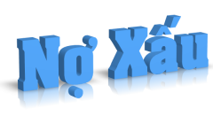 3 trường hợp phải thẩm định giá khởi điểm của khoản nợ xấu