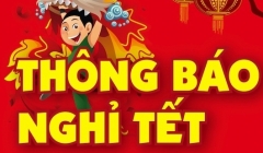 Thông báo lịch nghỉ Tết Nguyên Đán